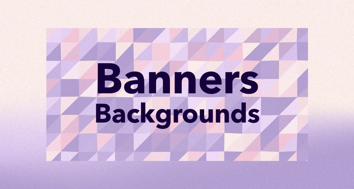 Backgrounds for Banners